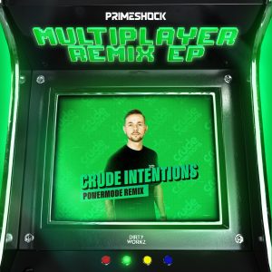 Primeshock - Powermode (Crude Intentions Remix) (Cover Artwork)