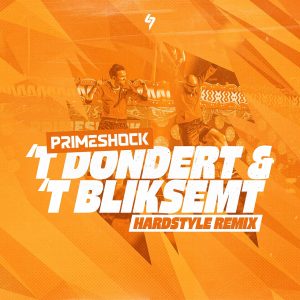 Primeshock - 't Dondert en 't Bliksemt (Hardstyle Remix) (Cover Artwork)