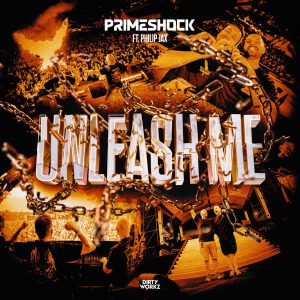Primeshock ft. Philip Jax - Unleash Me (Cover Artwork)